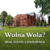 thumbnail for: Real Estate Conference 2012 – Wolna Wola?